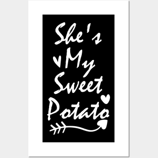 She's My Sweet Potato Posters and Art